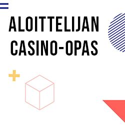 Aloittelijan casino-opas