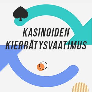 Kasinoiden kierrätysvaatimus